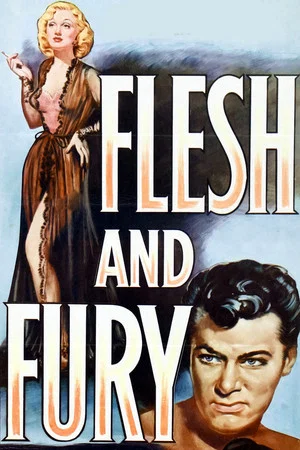 Постер: Flesh and Fury