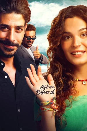 Постер: Aşkım Bahardı