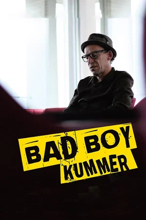 Постер: Bad Boy Kummer