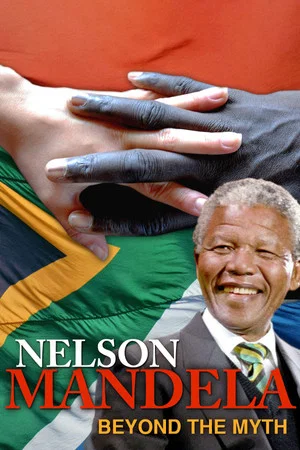 Постер: Nelson Mandela, Beyond the Myth
