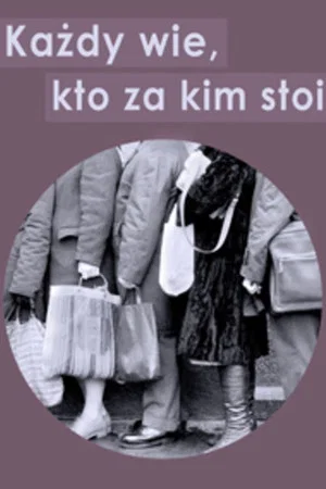 Постер: Everyone Knows Who They Are Standing Behind