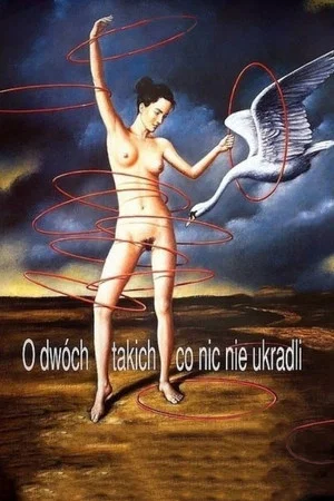 Постер: O dwóch takich, co nic nie ukradli