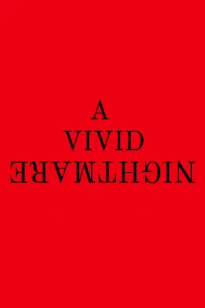 Постер: A Vivid Nightmare