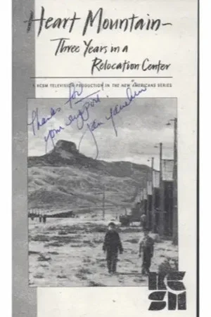Постер: Heart Mountain: Three Years in a Relocation Center
