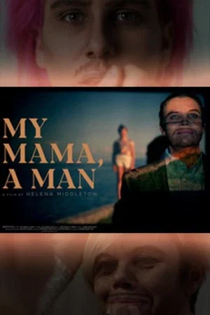 Постер: My Mama, a Man