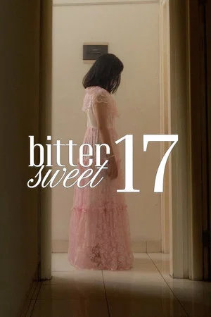 Постер: Bittersweet Seventeen