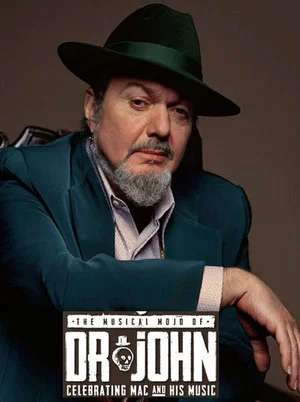 Постер: The Musical Mojo of Dr. John: Celebrating Mac & His Music