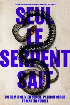 Постер: Only the Serpent Knows