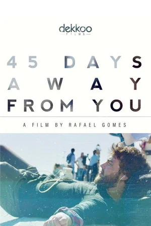 Постер: 45 Days Away from You