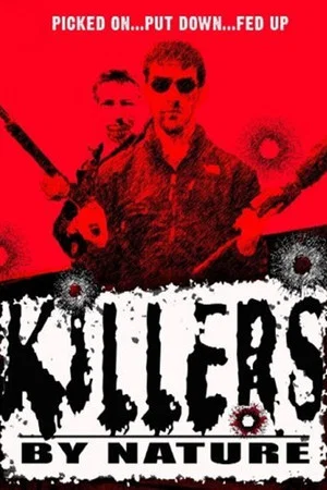 Постер: Killers by Nature