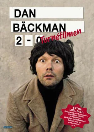 Постер: Dan Bäckman 2-0 Turnéfilmen