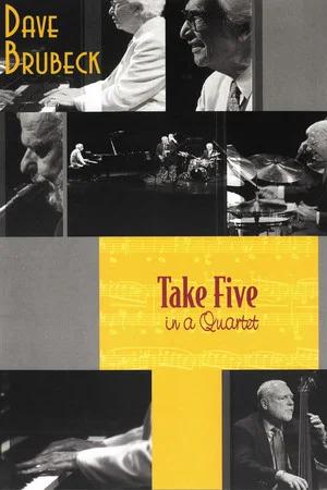 Постер: Dave Brubeck - Take Five in a Quartet