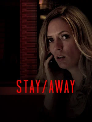 Постер: Stay/Away