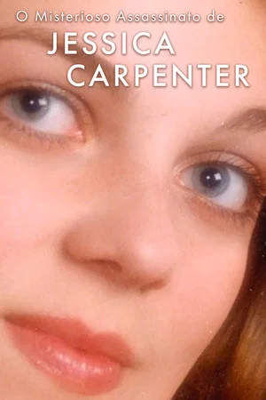 Постер: Who Killed Jessica Carpenter?