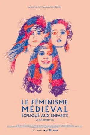 Постер: Le féminisme médiéval expliqué aux enfants