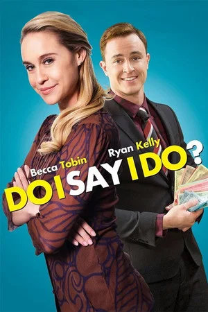 Постер: Do I Say I Do?