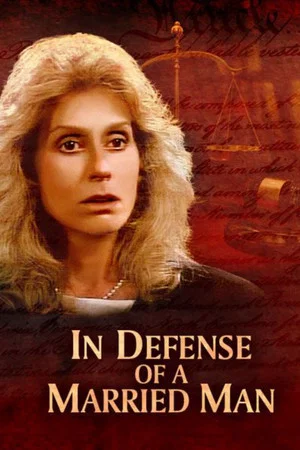 Постер: In Defense of a Married Man