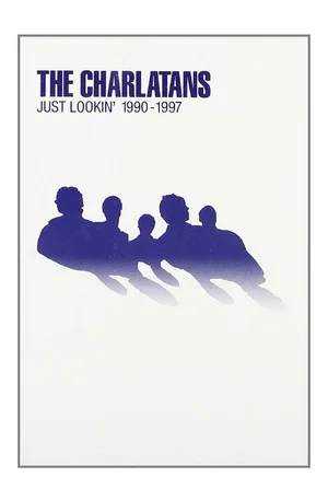 Постер: The Charlatans: Just Lookin' 1990-1997