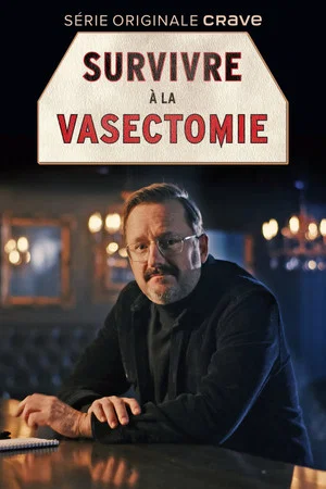 Постер: Survivre à la vasectomie