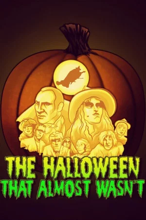 Постер: The Halloween That Almost Wasn't