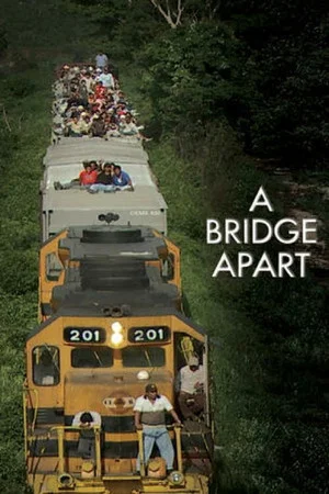 Постер: A Bridge Apart