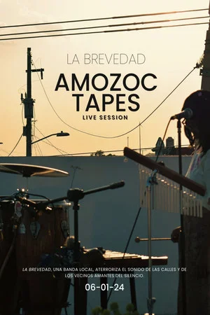 Постер: AMOZOC TAPES - La Brevedad (Live Session)