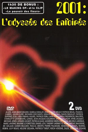 Постер: Les Enfoirés 2001 - L'odyssée des Enfoirés