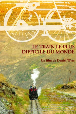 Постер: Le train le plus difficile du monde