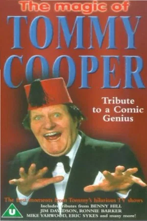 Постер: Tommy Cooper - Tribute To A Comic Genius