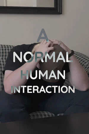 Постер: A Normal Human Interaction