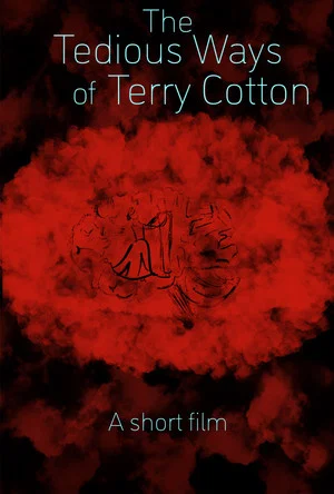 Постер: The Tedious Ways of Terry Cotton