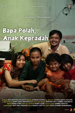Постер: Bapa Polah, Anak Kepradah