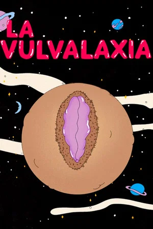 Постер: La Vulvalaxia