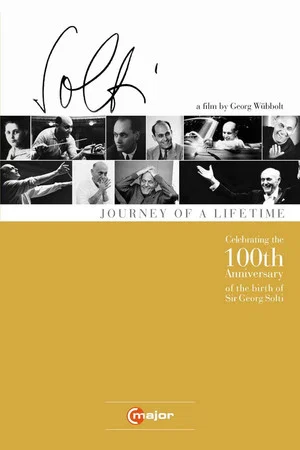 Постер: Sir George Solti: Journey of a Lifetime