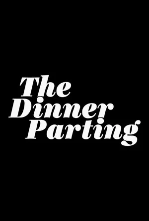 Постер: The Dinner Parting