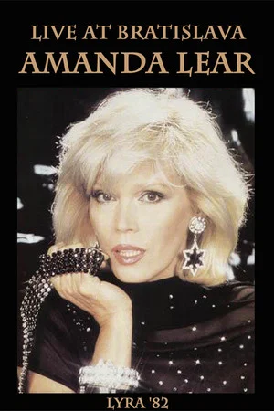 Постер: Amanda Lear: Lyra '82 Live at Bratislava