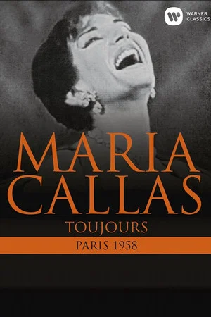 Постер: Maria Callas: Toujours (Paris 1958)