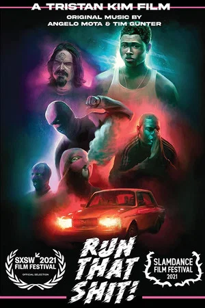 Постер: Run That Shit!