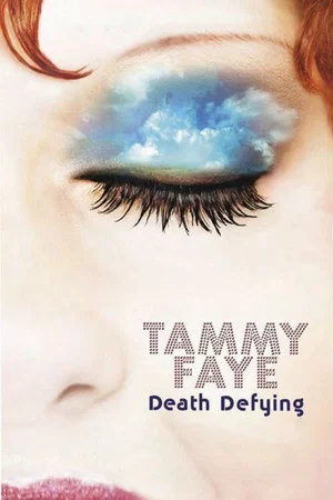 Постер: Tammy Faye Death Defying