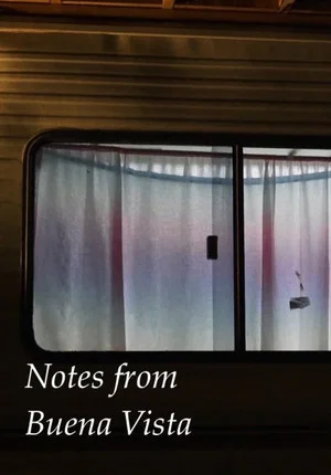 Постер: Notes from Buena Vista