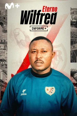 Постер: Informe Plus+. Eterno Wilfred
