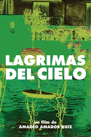 Постер: Lagrimas del Cielo