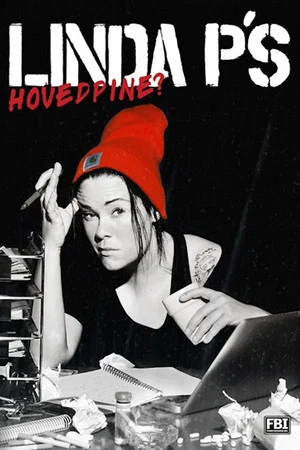 Постер: Linda P'S Hovedpine