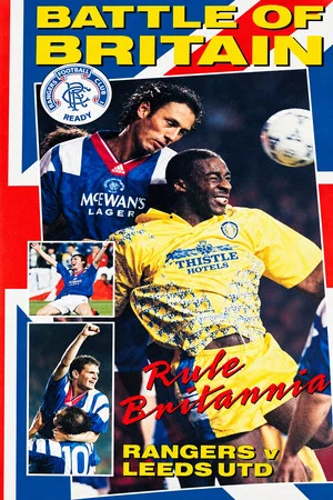 Постер: Rangers FC: Battle of Britain - Rule Britannia