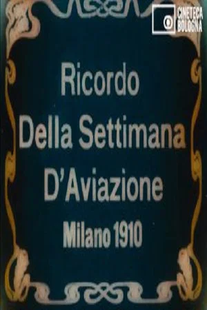 Постер: Ricordo della Settimana d’Aviazione