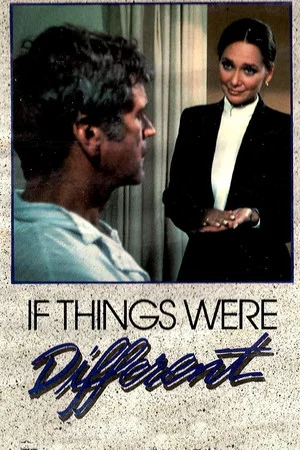Постер: If Things Were Different