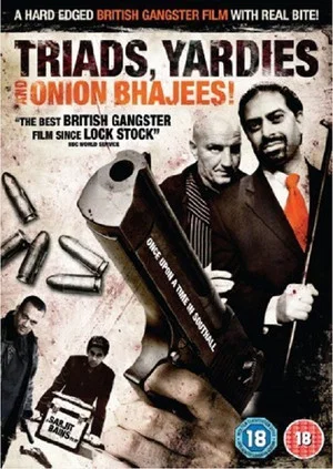 Постер: Triads, Yardies & Onion Bhajees! Once Upon A Time In Southall