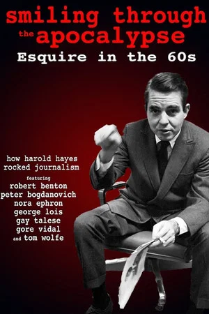 Постер: Smiling Through the Apocalypse: Esquire in the 60s