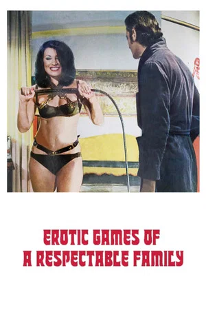Постер: Erotic Games of a Respectable Family