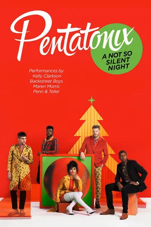 Постер: Pentatonix: A Not So Silent Night
